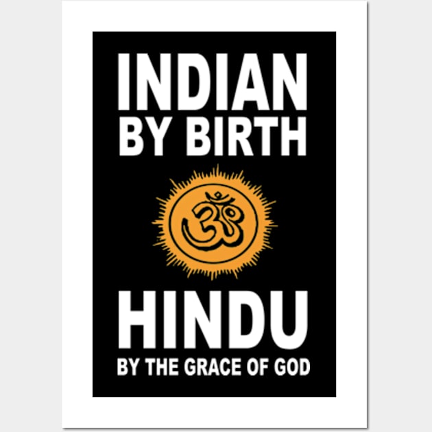 Indian By Birth Hindu By The Grace Of God Yoga Wall Art by xuancuong